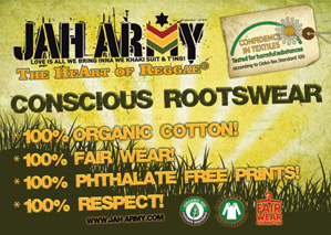 All Jah Army organic T-shirts are GOTS & Fairwear certified!